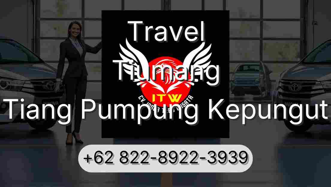 Travel Tiumang Tiang Pumpung Kepungut