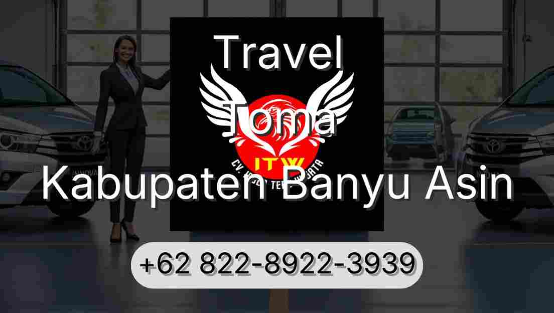 Travel Toma Kabupaten Banyu Asin