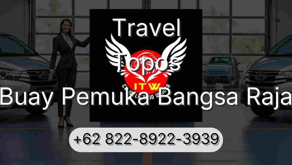 Travel Topos Buay Pemuka Bangsa Raja