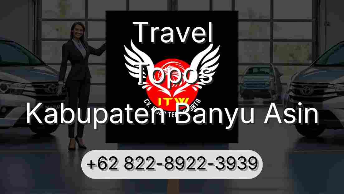 Travel Topos Kabupaten Banyu Asin