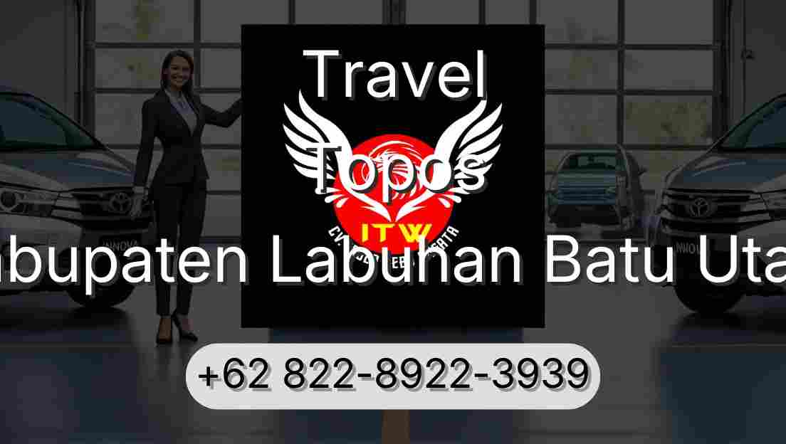 Travel Topos Kabupaten Labuhan Batu Utara