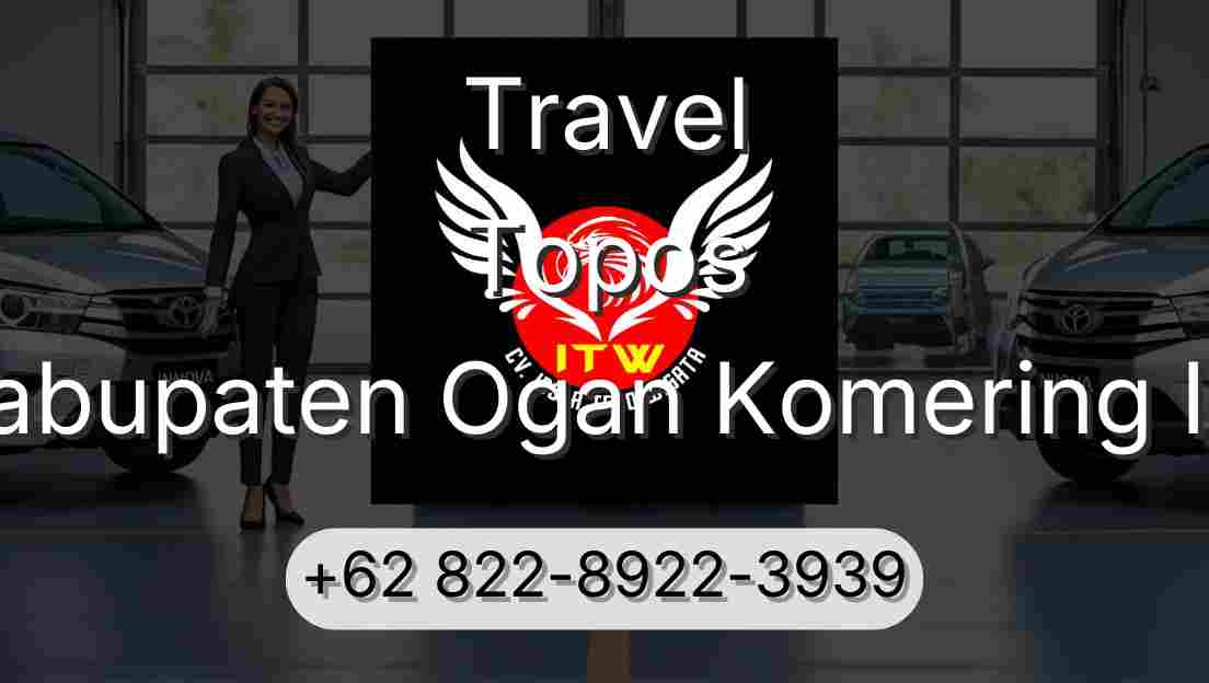 Travel Topos Kabupaten Ogan Komering Ilir