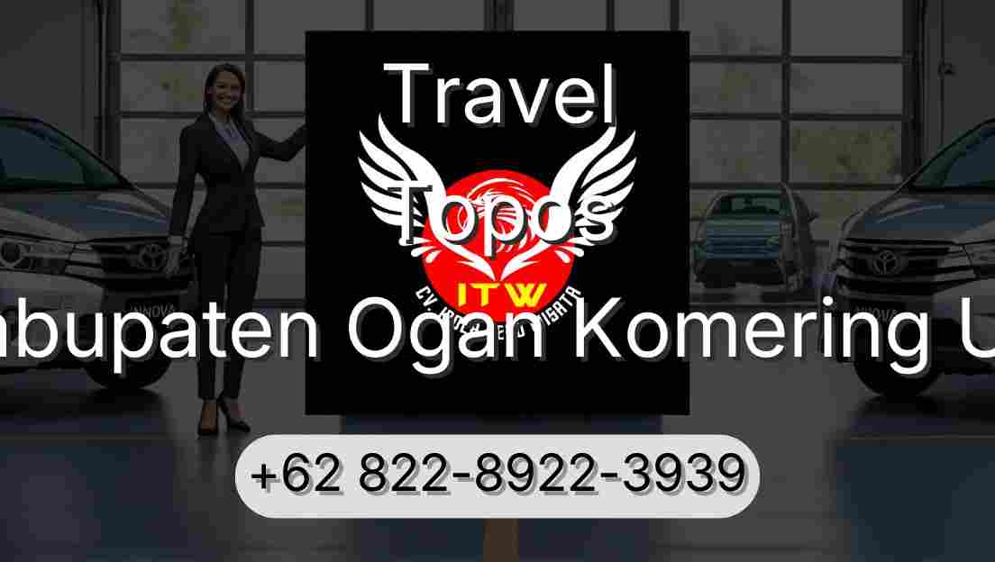 Travel Topos Kabupaten Ogan Komering Ulu