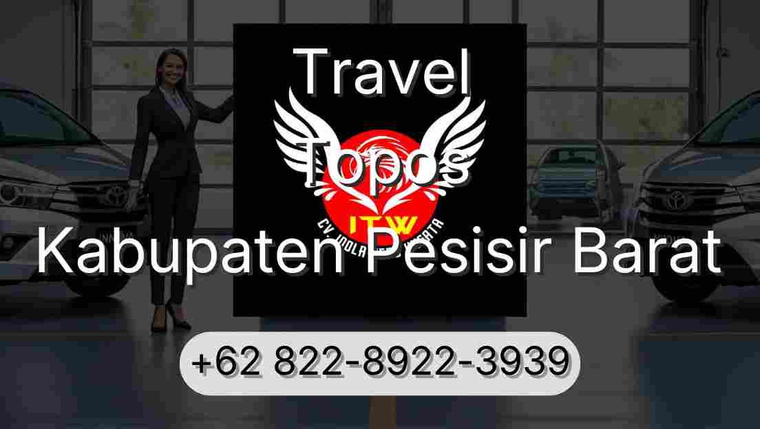 Travel Topos Kabupaten Pesisir Barat
