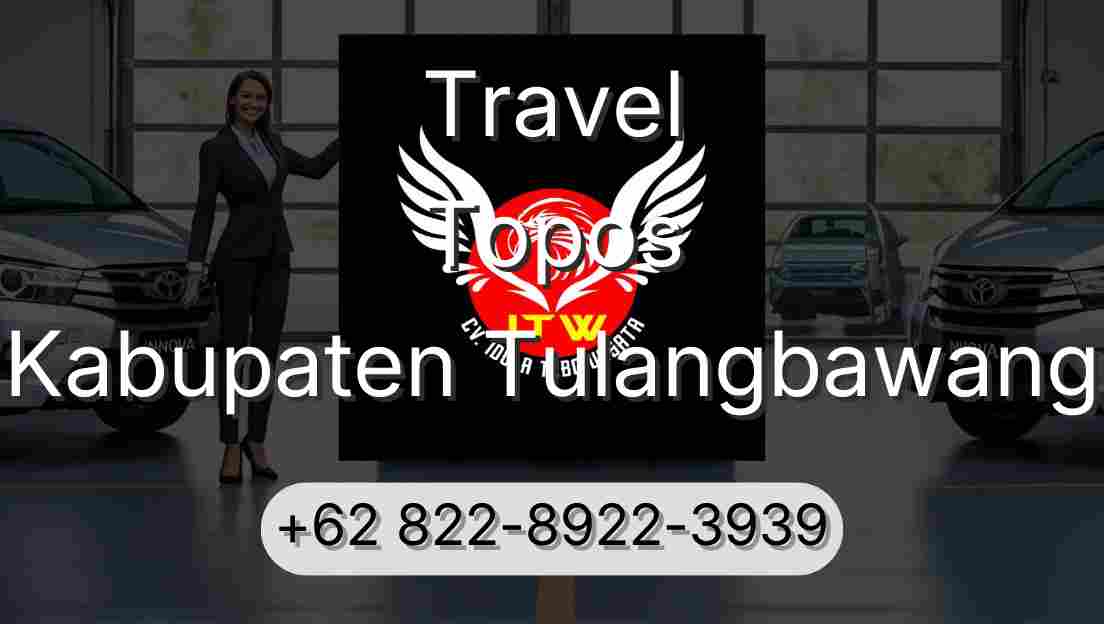 Travel Topos Kabupaten Tulangbawang