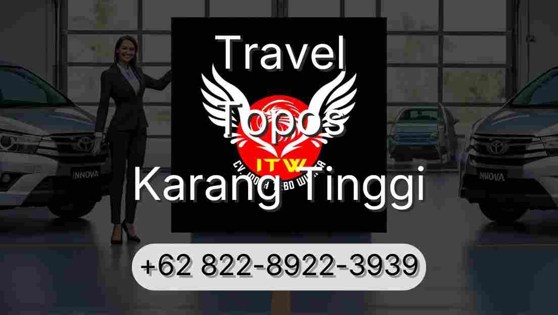 Travel Topos Karang Tinggi