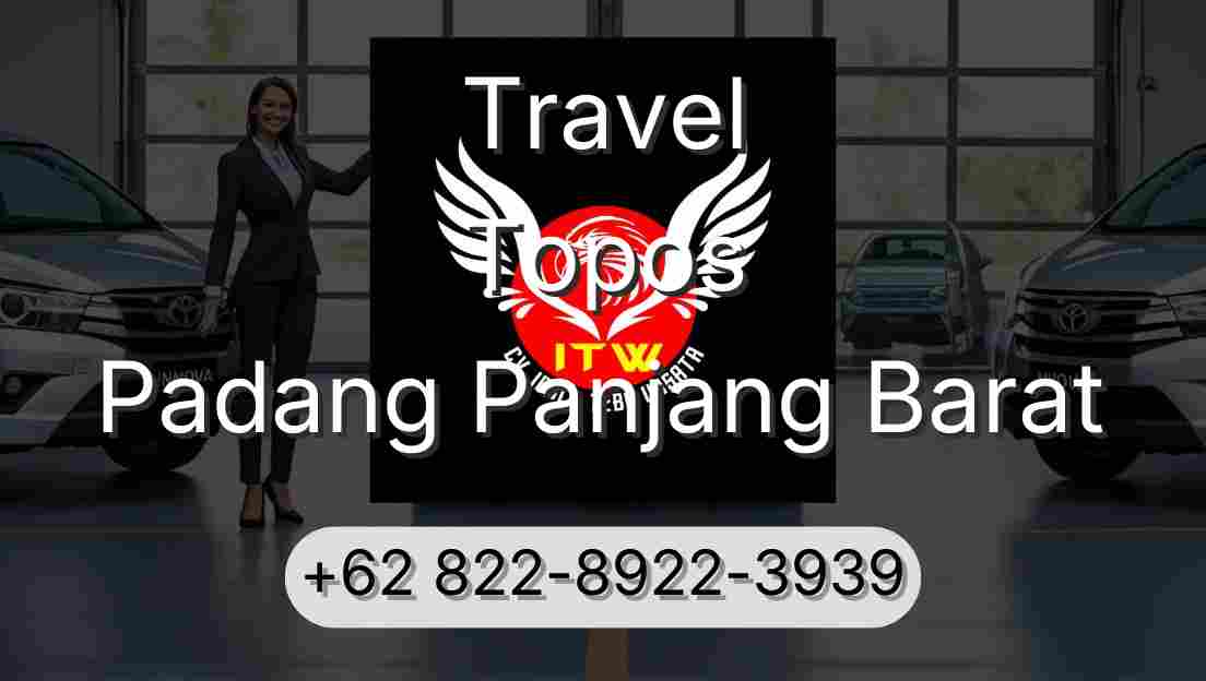 Travel Topos Padang Panjang Barat