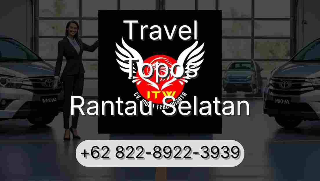 Travel Topos Rantau Selatan