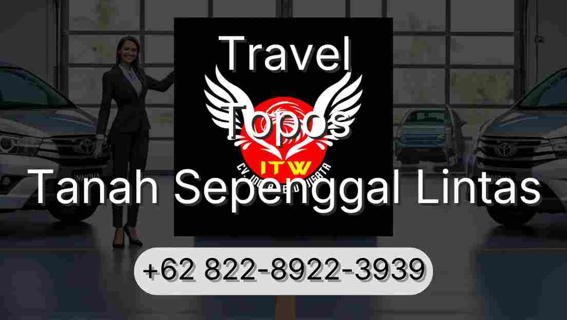 Travel Topos Tanah Sepenggal Lintas