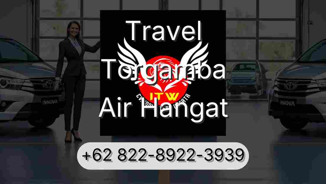 Travel Torgamba Air Hangat