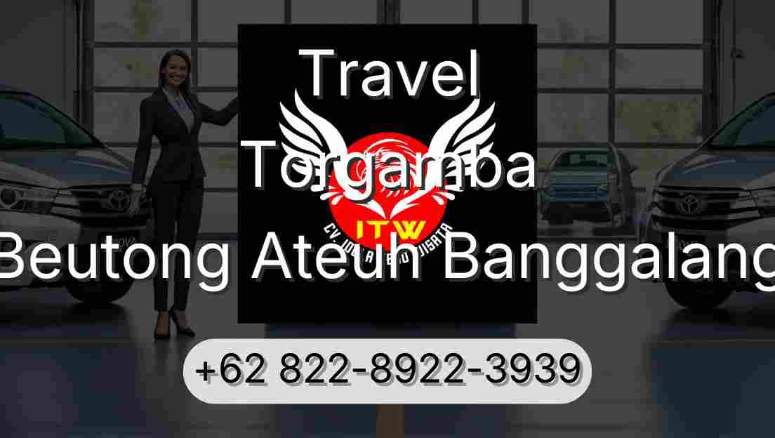 Travel Torgamba Beutong Ateuh Banggalang