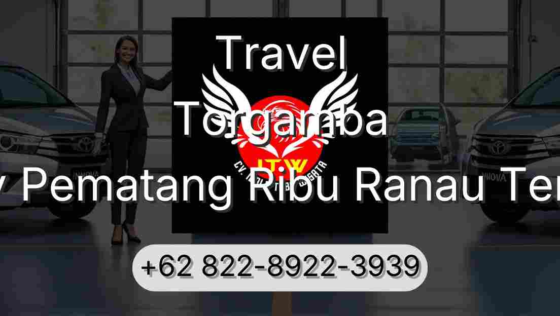 Travel Torgamba Buay Pematang Ribu Ranau Tengah