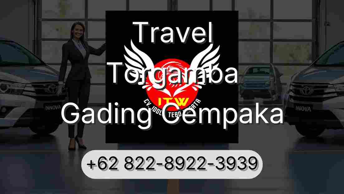 Travel Torgamba Gading Cempaka