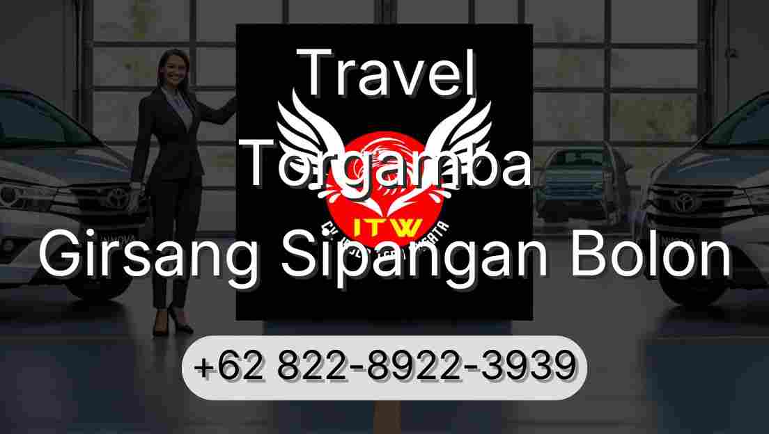 Travel Torgamba Girsang Sipangan Bolon