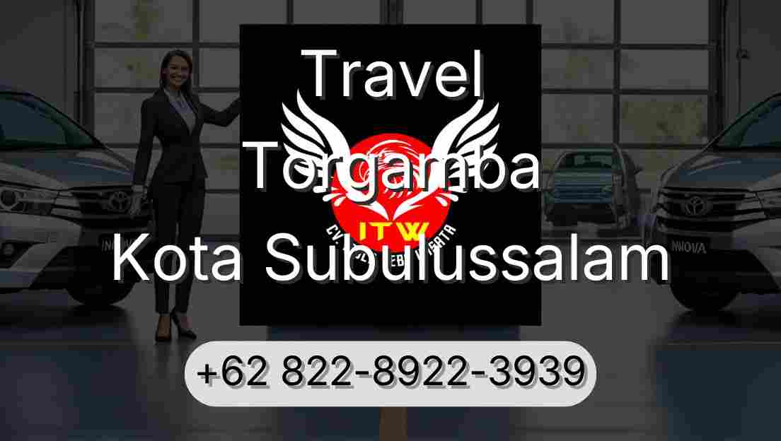 Travel Torgamba Kota Subulussalam