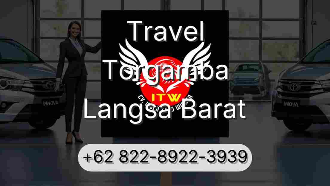 Travel Torgamba Langsa Barat
