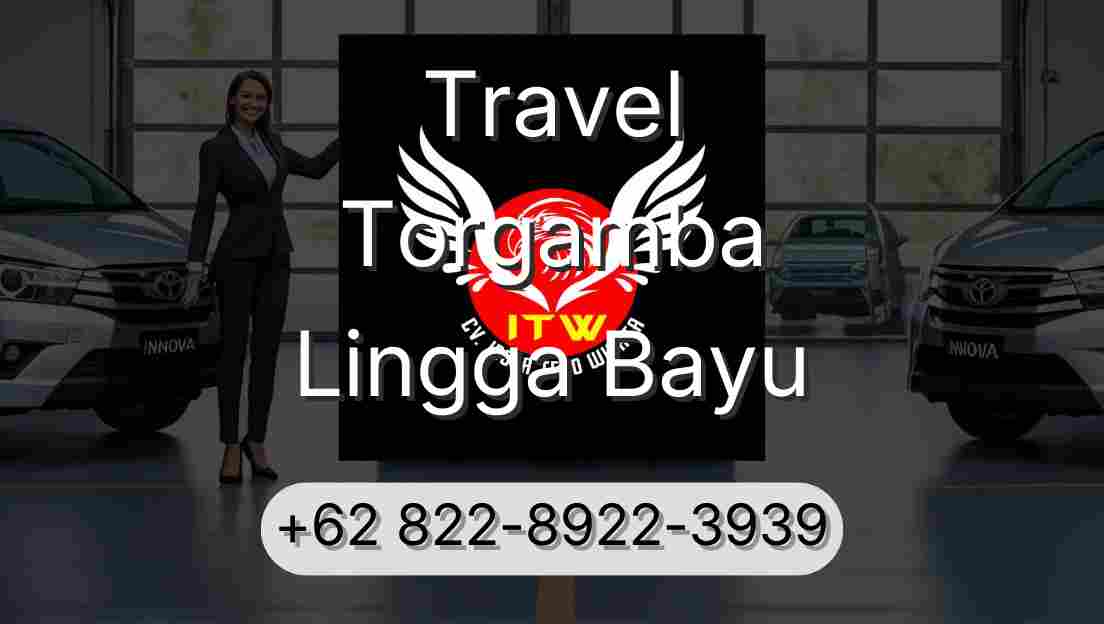 Travel Torgamba Lingga Bayu