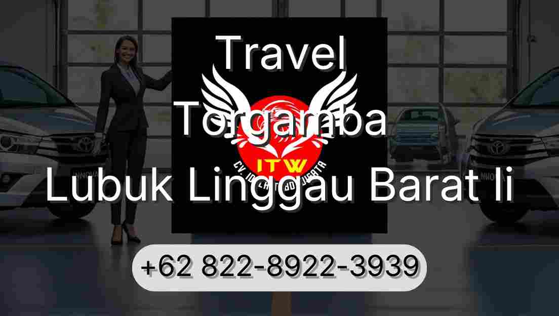 Travel Torgamba Lubuk Linggau Barat Ii