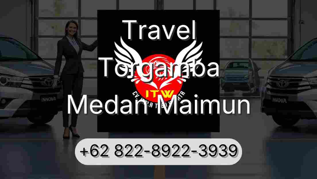 Travel Torgamba Medan Maimun