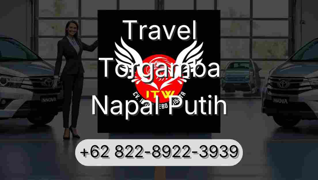 Travel Torgamba Napal Putih