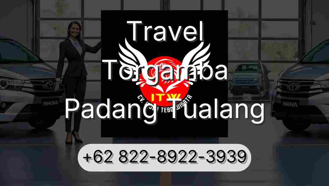 Travel Torgamba Padang Tualang