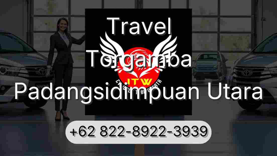 Travel Torgamba Padangsidimpuan Utara