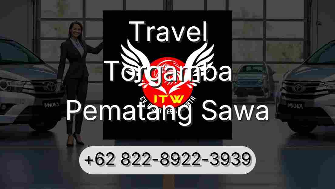 Travel Torgamba Pematang Sawa