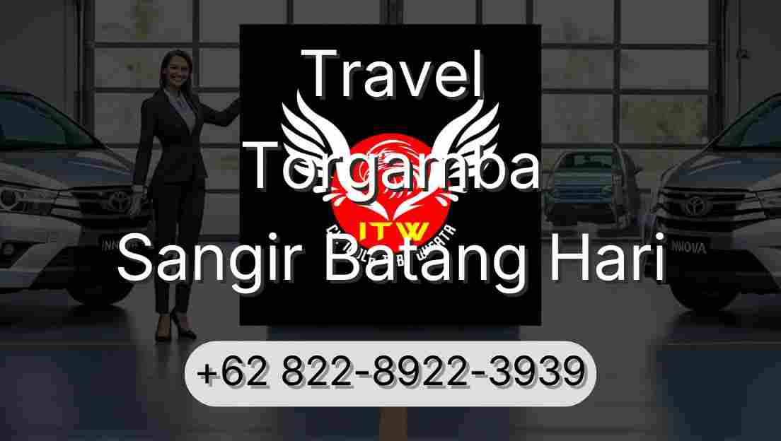 Travel Torgamba Sangir Batang Hari