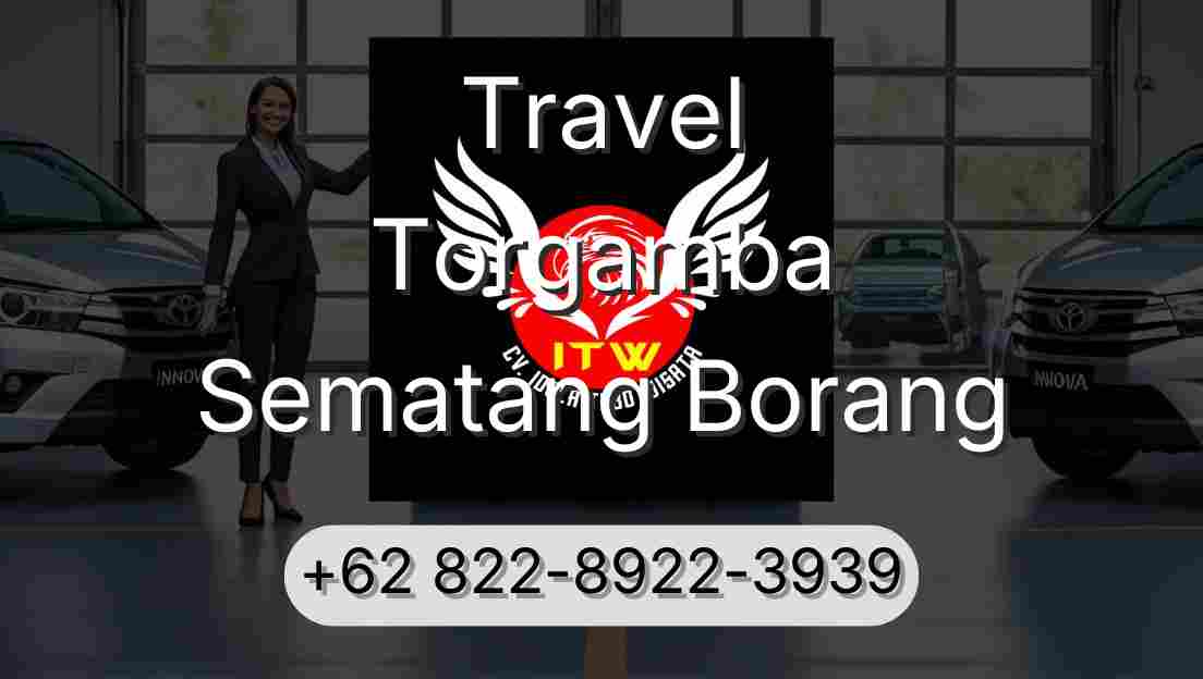 Travel Torgamba Sematang Borang