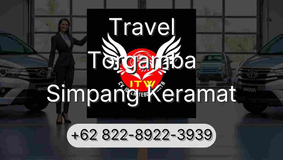 Travel Torgamba Simpang Keramat