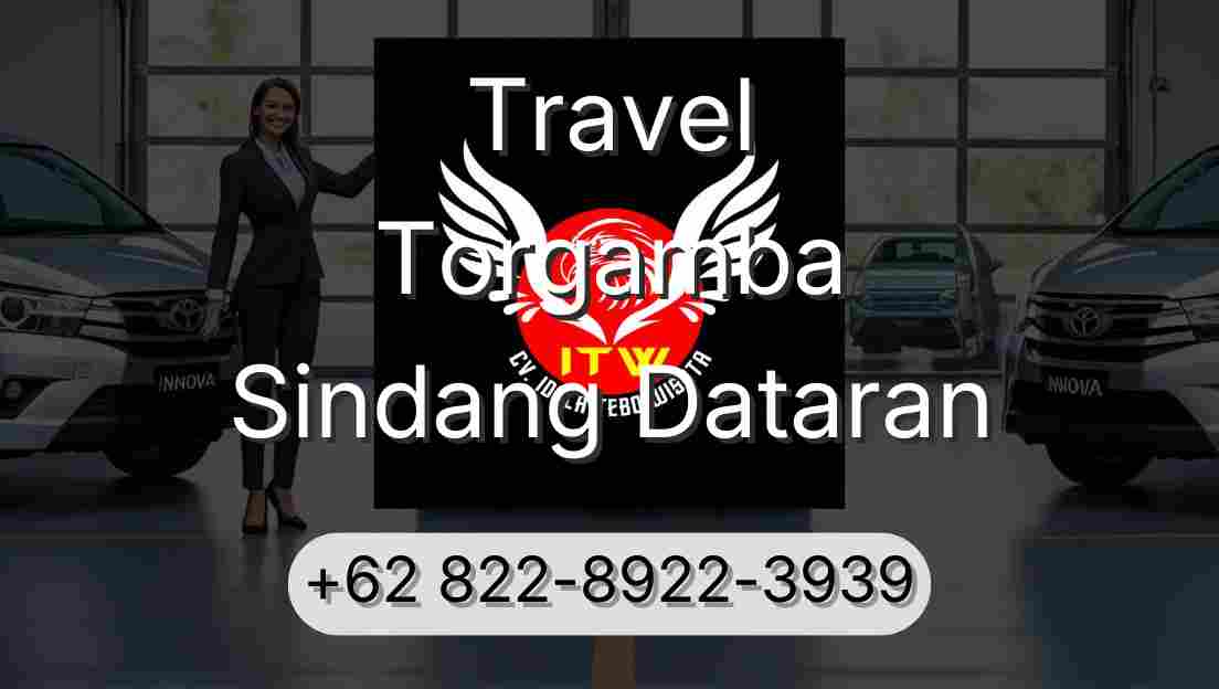 Travel Torgamba Sindang Dataran