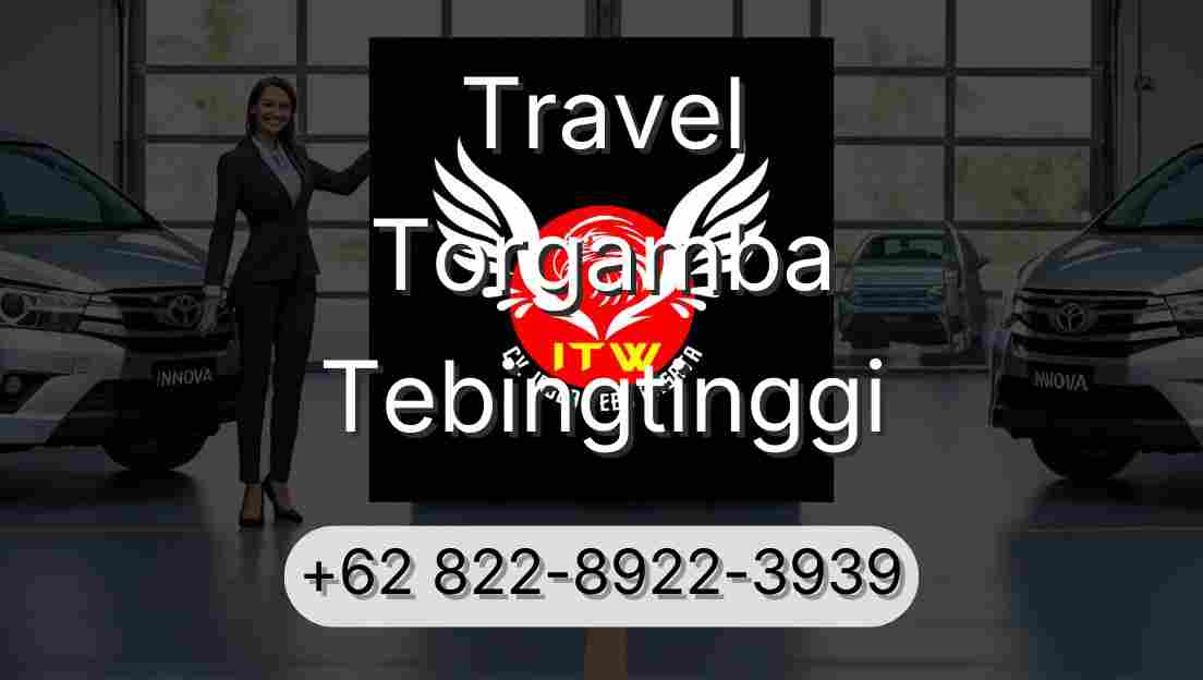 Travel Torgamba Tebingtinggi
