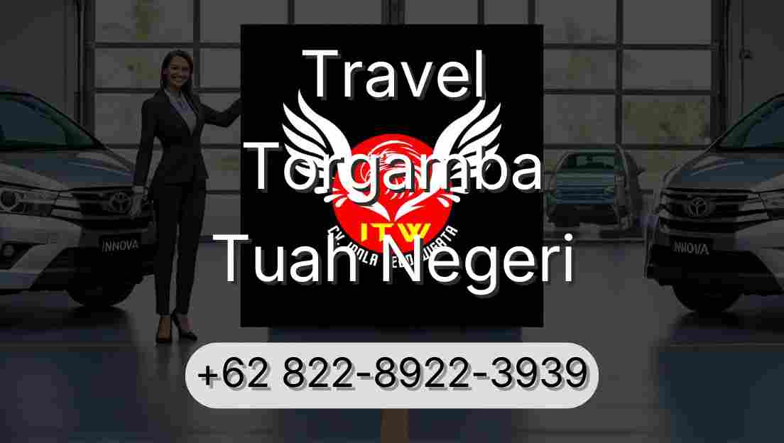 Travel Torgamba Tuah Negeri