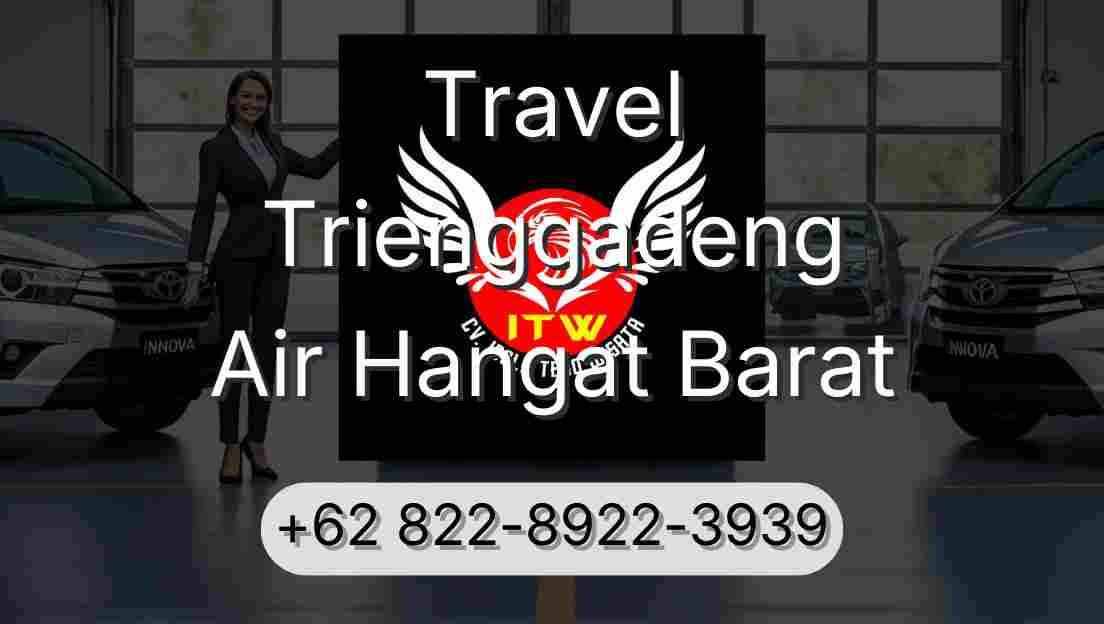 Travel Trienggadeng Air Hangat Barat