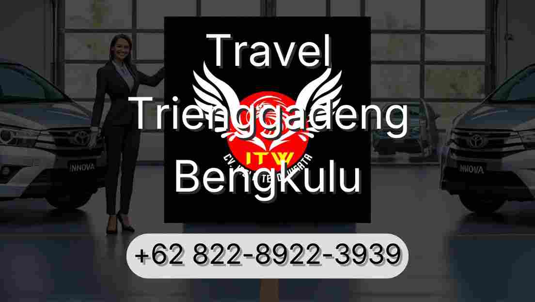 Travel Trienggadeng Bengkulu