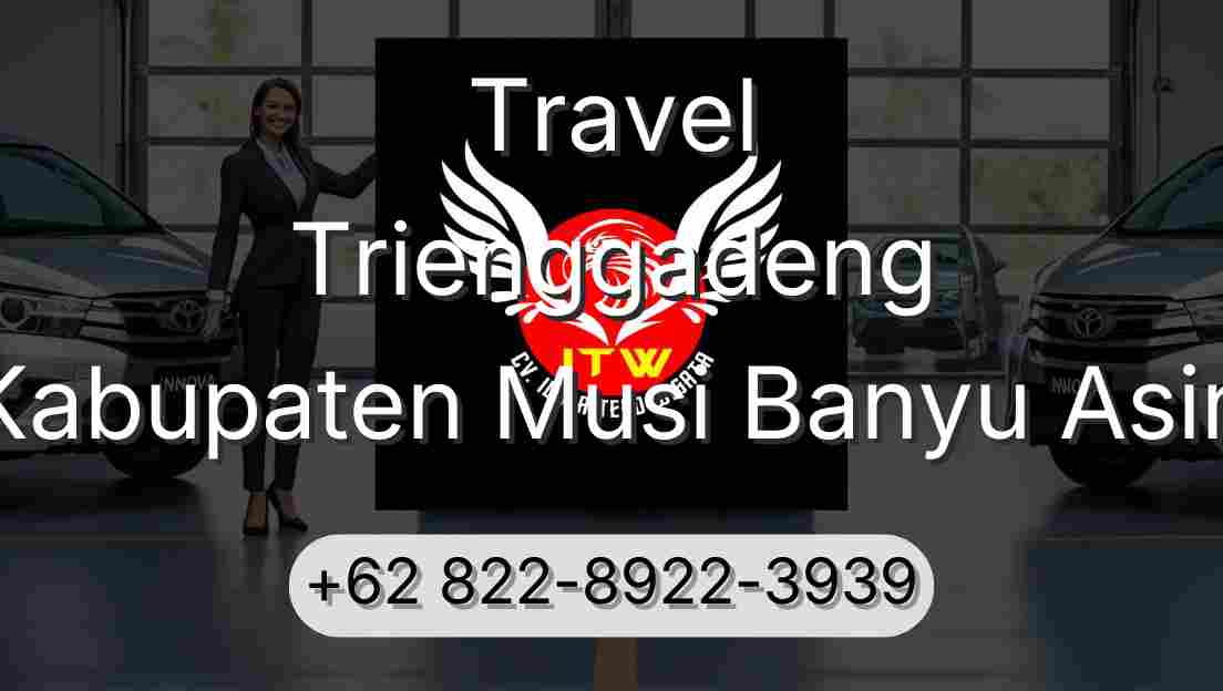 Travel Trienggadeng Kabupaten Musi Banyu Asin