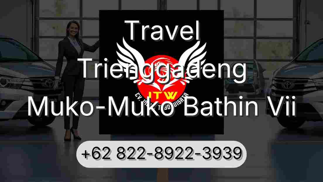 Travel Trienggadeng Muko-Muko Bathin Vii