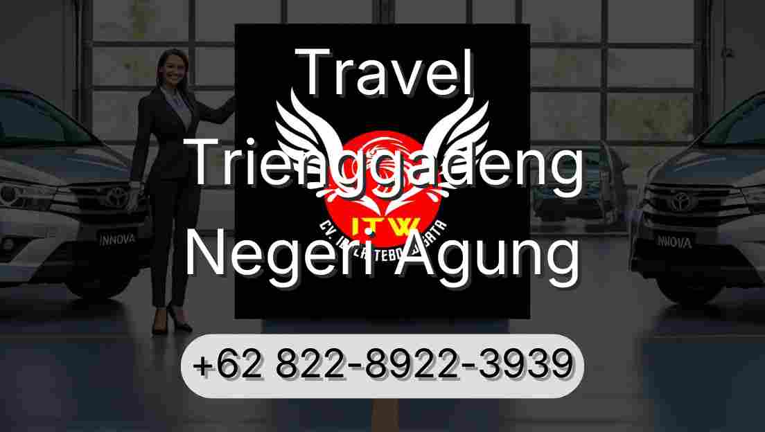 Travel Trienggadeng Negeri Agung