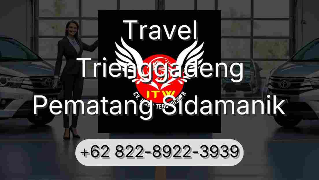 Travel Trienggadeng Pematang Sidamanik