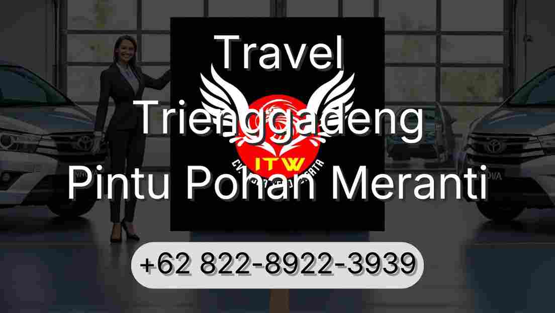 Travel Trienggadeng Pintu Pohan Meranti