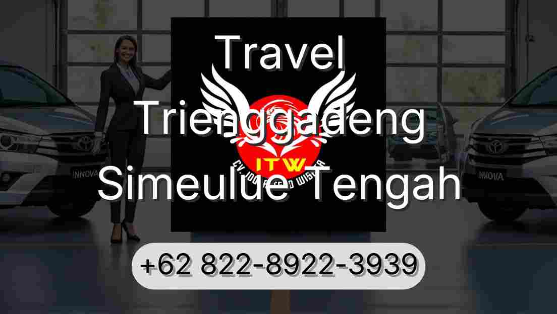 Travel Trienggadeng Simeulue Tengah