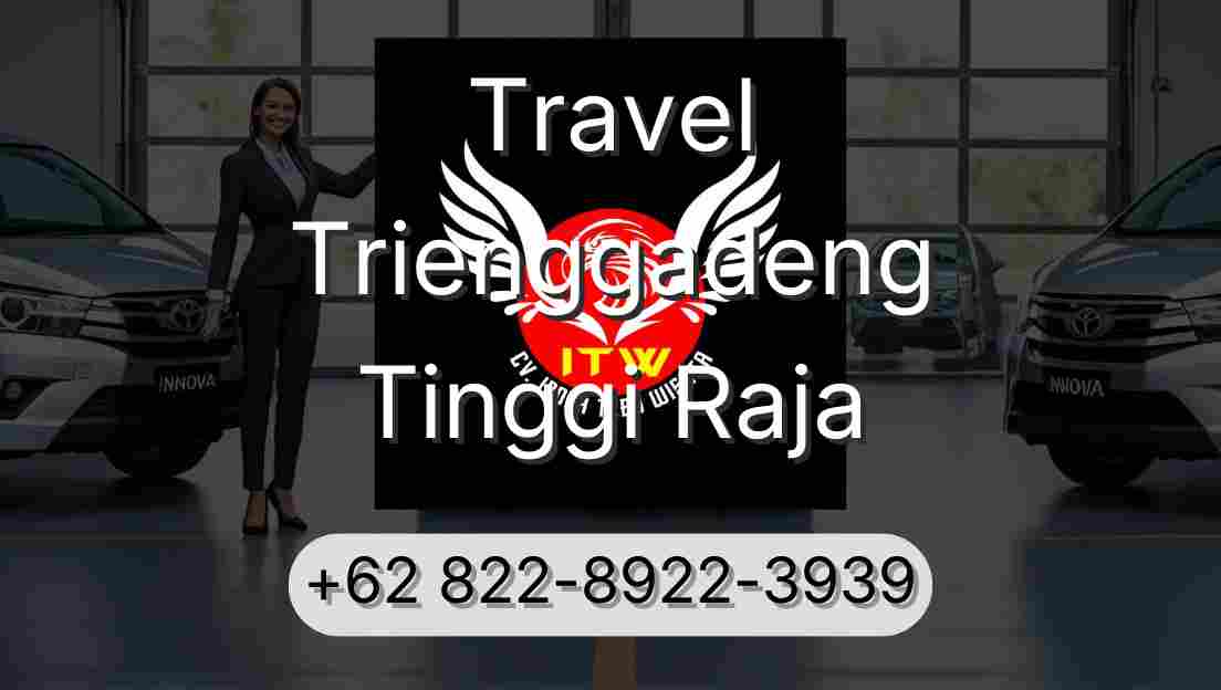 Travel Trienggadeng Tinggi Raja