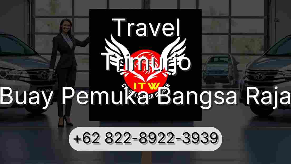 Travel Trimurjo Buay Pemuka Bangsa Raja