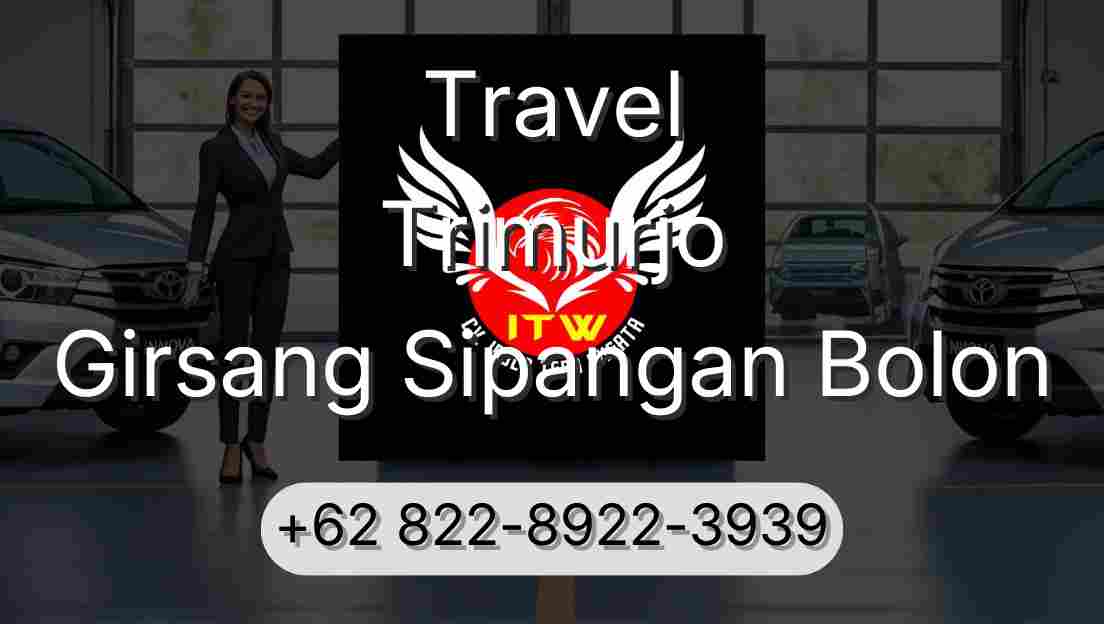 Travel Trimurjo Girsang Sipangan Bolon