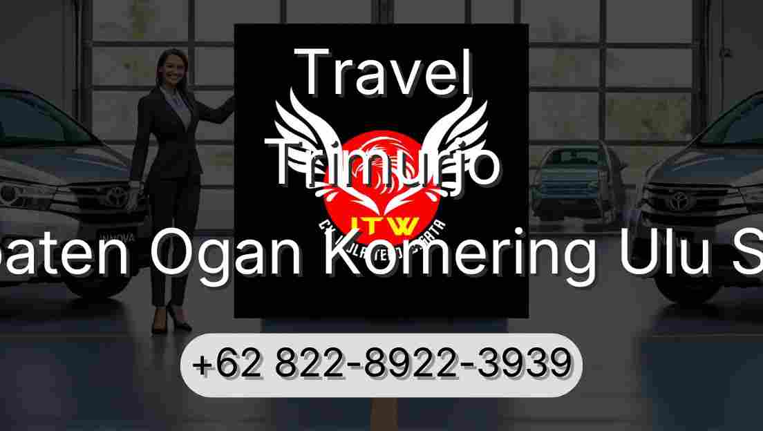 Travel Trimurjo Kabupaten Ogan Komering Ulu Selatan