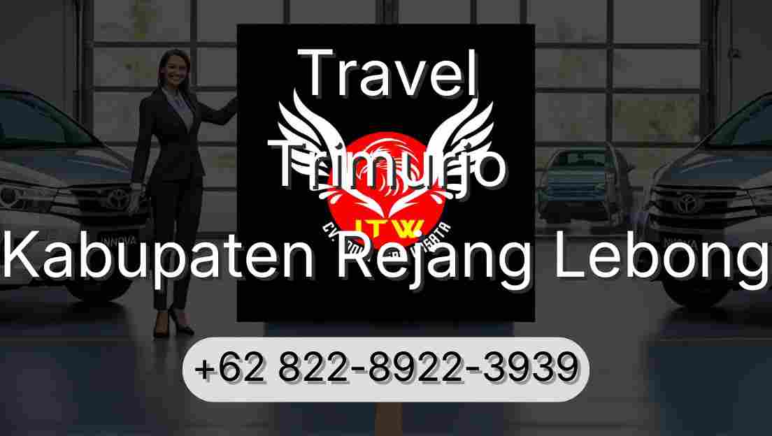 Travel Trimurjo Kabupaten Rejang Lebong