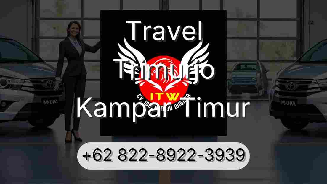 Travel Trimurjo Kampar Timur