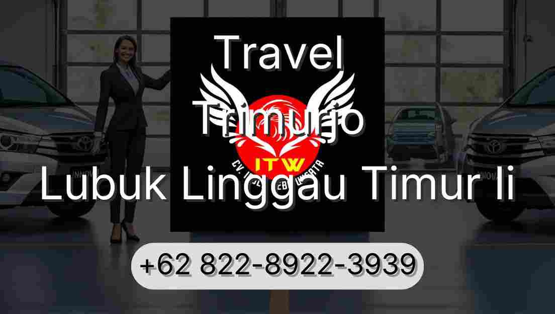Travel Trimurjo Lubuk Linggau Timur Ii