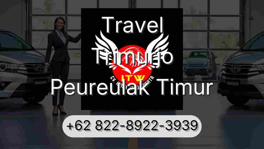 Travel Trimurjo Peureulak Timur