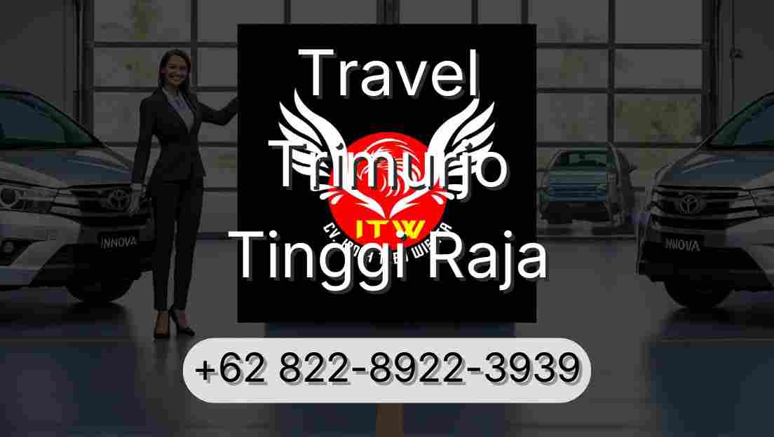 Travel Trimurjo Tinggi Raja